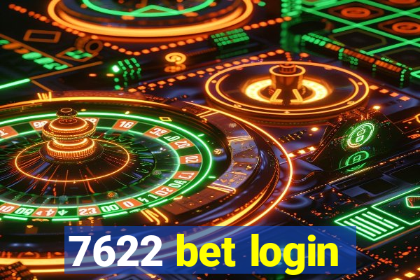 7622 bet login